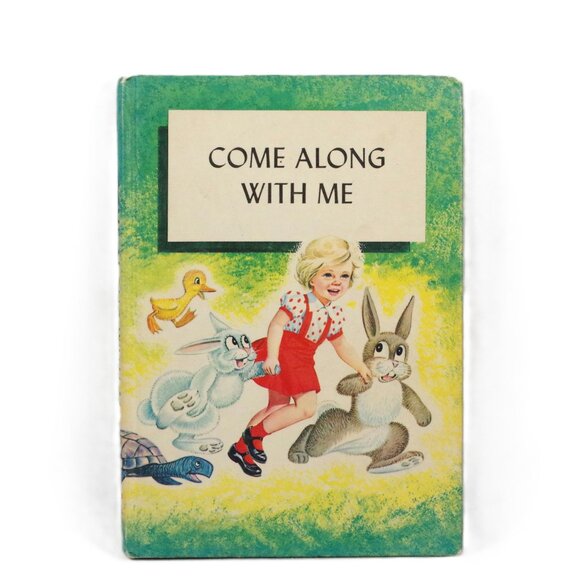 Vintage School Reader "Come Along With Me" Copp Clark Publishing 1960 Kids Book - Picture 1 of 10